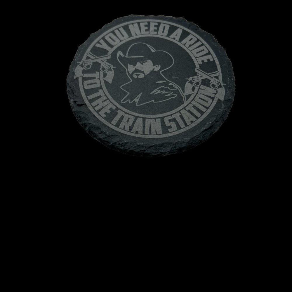 You Need A Ride To The Train Station - Round Slate Coaster